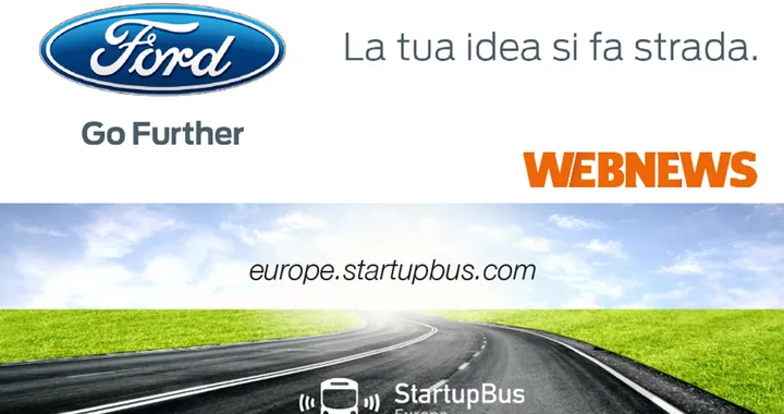 Ford e StartupBus insieme per gli imprenditori di domani