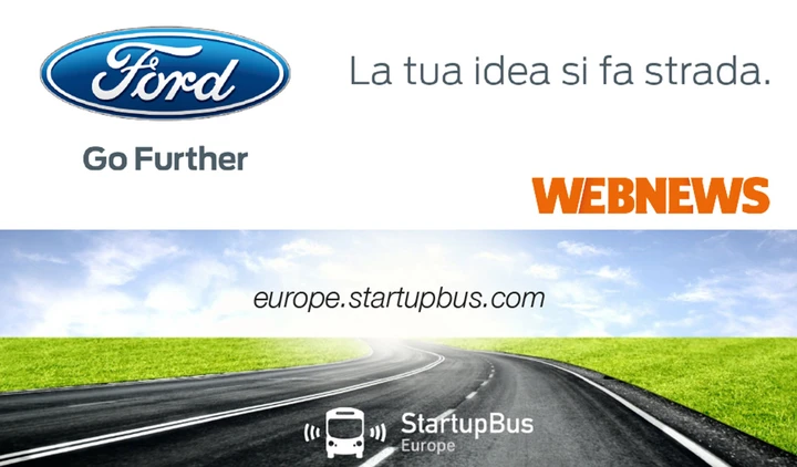 Ford e StartupBus insieme per gli imprenditori di domani